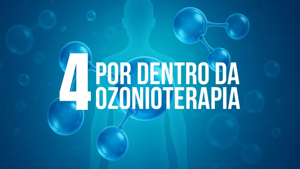O Segredo da Ozonioterapia: Como o Ozônio Transforma Seu Corpo por Dentro